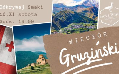 WIECZÓR GRUZIŃSKI 16 LISTOPADA SOBOTA GODZ.19.00